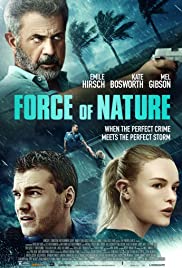 DOWNLOAD MOVIE: FORCE OF NATURE