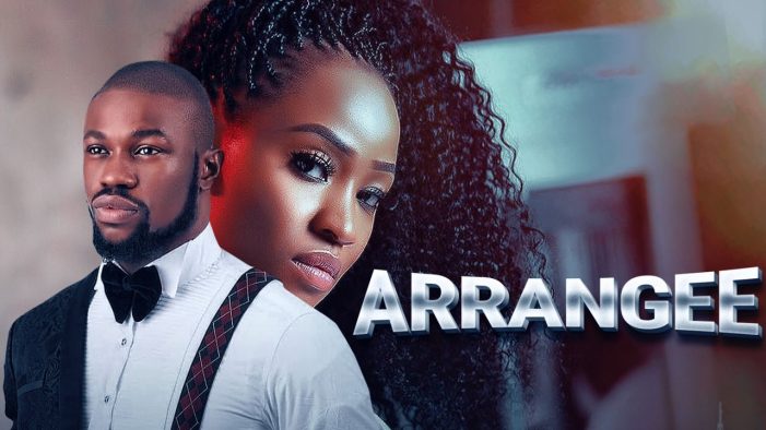 NOLLYWOOD MOVIE: ARRANGEE DOWNLOAD