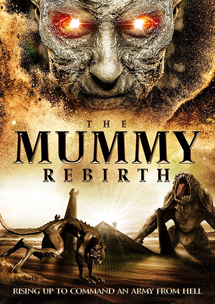 DOWNLOAD MOVIE: THE MUMMY REBIRTH