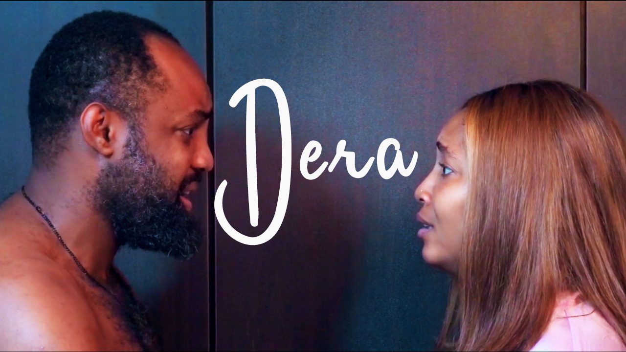 NOLLYWOOD MOVIE: Dera