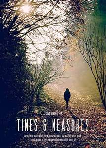 DOWNLOAD MOVIE: Times & Measures (2020)
