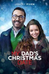 MOVIE: My Dad’s Christmas Date (2020)