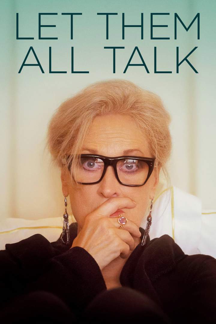 DOWNLOAD MOVIE: Let Them All Talk (2020)