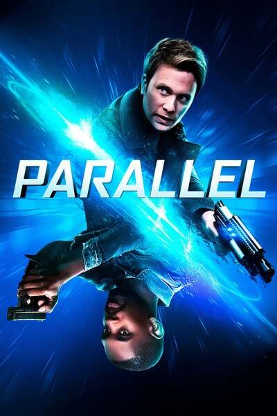 DOWNLOAD MOVIE: Parallel (2018)
