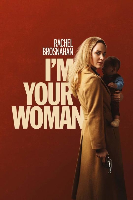 DOWNLOAD MOVIE: I'm Your Woman (2020)