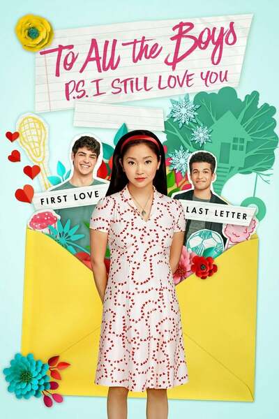 DOWNLOAD MOVIE: To All the Boys: P.S. I Still Love You (2020)