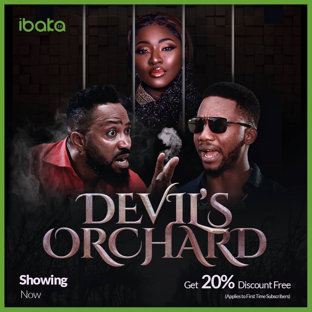 DOWNLOAD MOVIE: Devil’s Orchard – Nollywood