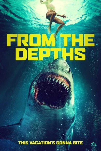DOWNLOAD MOVIE: From the Depths (2020)