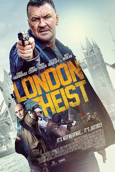 DOWNLOAD MOVIE: London Heist (2017)