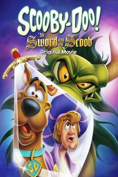 DOWNLOAD MOVIE: Scooby-Doo! The Sword and the Scoob (2021)