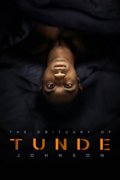 DOWNLOAD MOVIE: The Obituary of Tunde Johnson (2021)