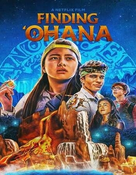 DOWNLOAD MOVIE: Finding 'Ohana (2021)