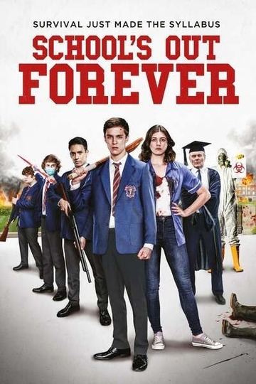 DOWNLOAD MOVIE: School's Out Forever (2021)