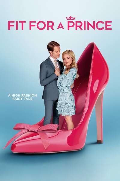 DOWNLOAD MOVIE: Fit for a Prince (2021)