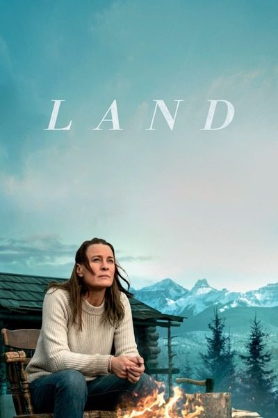 DOWNLOAD MOVIE: Land (2021)