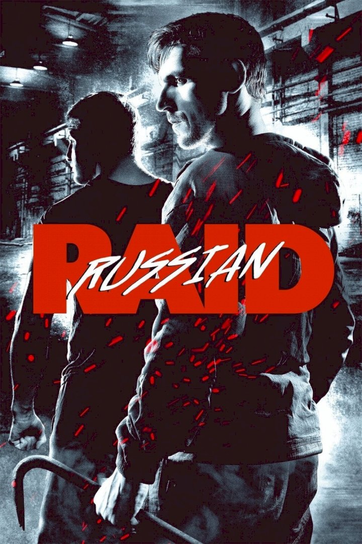 DOWNLOAD MOVIE: Russkiy Reyd (2020)