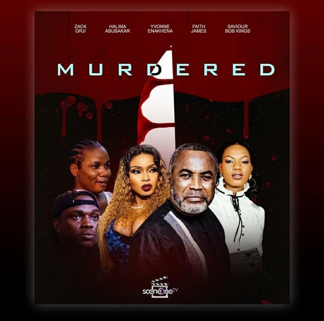 DOWNLOAD MOVIE: Murdered – Nollywood
