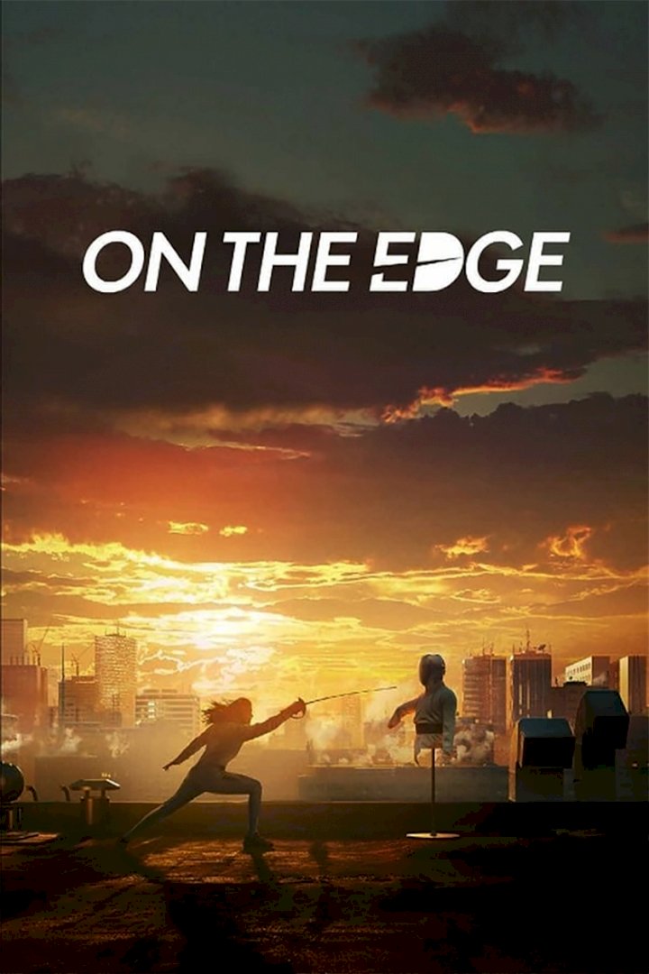 DOWNLOAD MOVIE: On the Edge (2020)