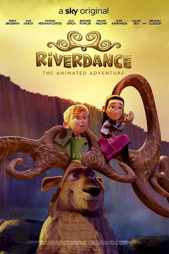 DOWNLOAD MOVIE: Riverdance: The Animated Adventure (2021)