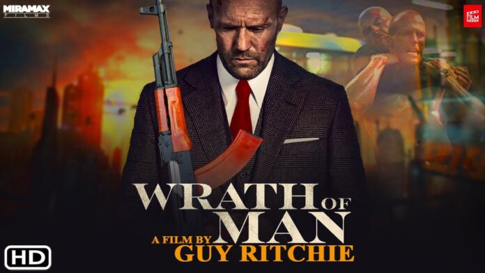 DOWNLOAD MOVIE: Wrath of Man (2021)