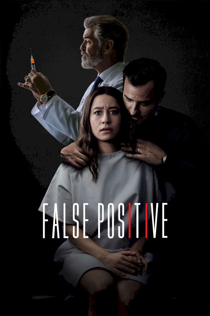 DOWNLOAD MOVIE: False Positive (2021)