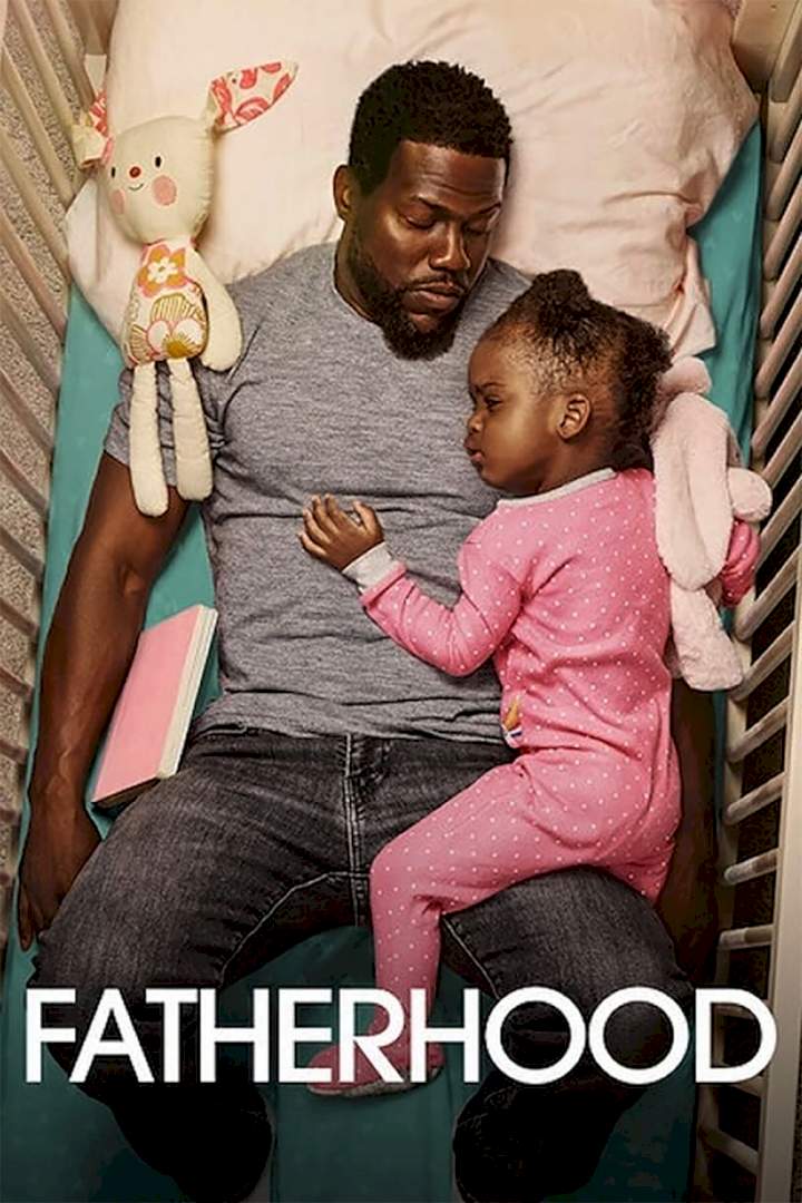DOWNLOAD MOVIE: Fatherhood (2021)
