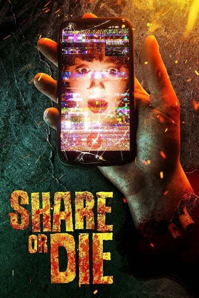 DOWNLOAD MOVIE: Share or Die (2021): Share or Die (2021)