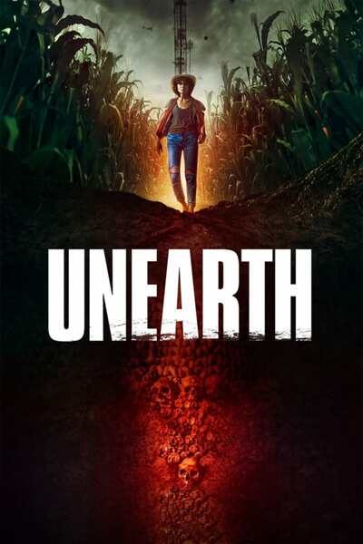 DOWNLOAD MOVIE: Unearth (2020)