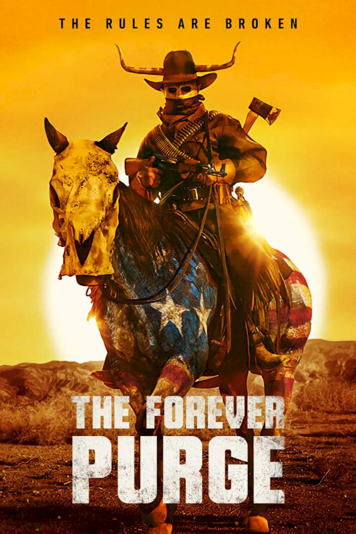 DOWNLOAD MOVIE: The Forever Purge