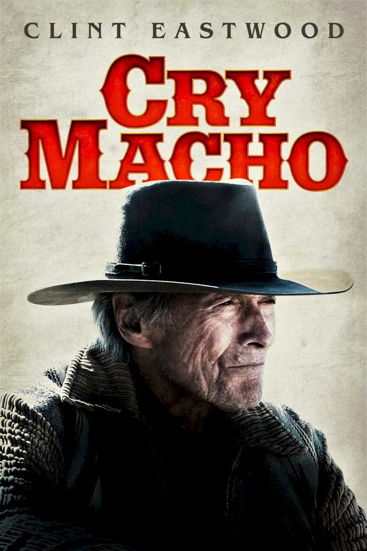 DOWNLOAD MOVIE: Cry Macho
