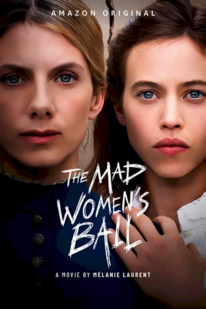 DOWNLOAD MOVIE: The Mad Women's Ball