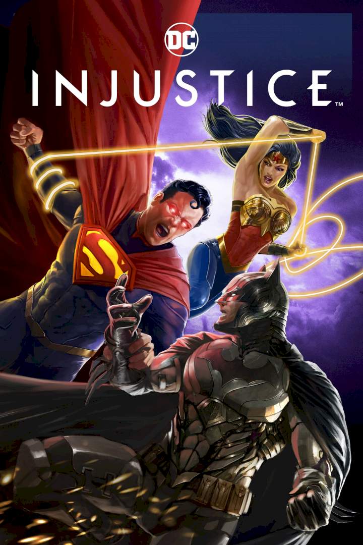 DOWNLOAD MOVIE: Injustice