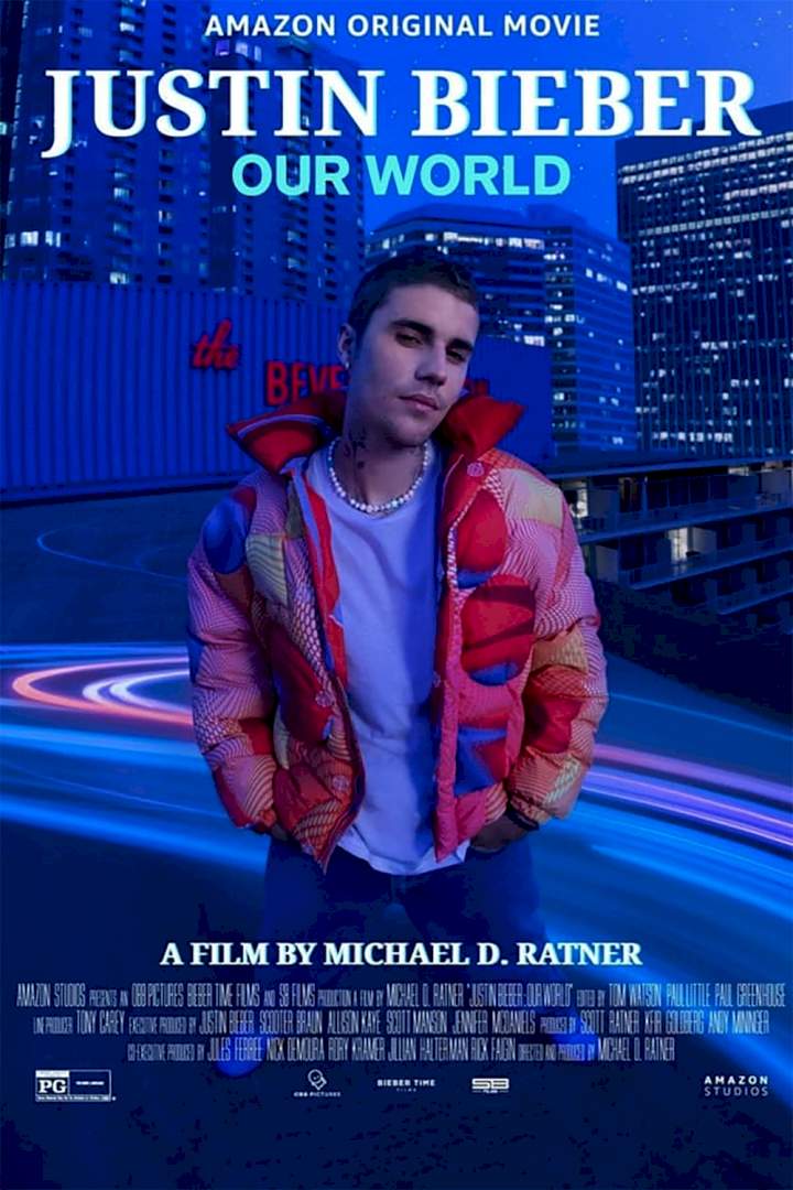 DOWNLOAD MOVIE: Justin Bieber: Our World