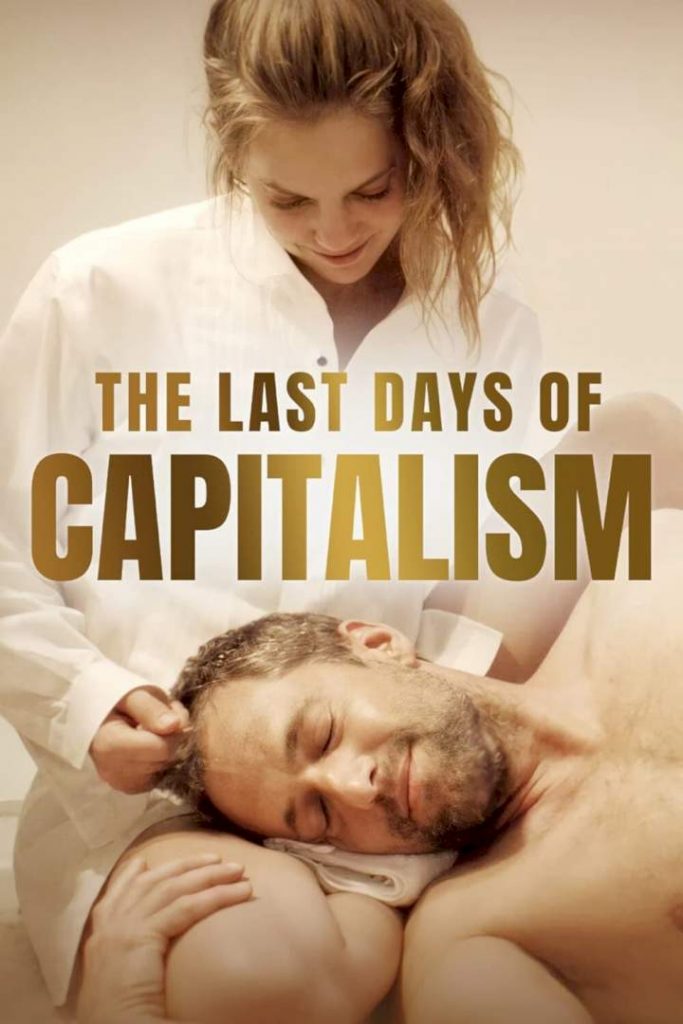 DOWNLOAD MOVIE: The Last Days of Capitalism