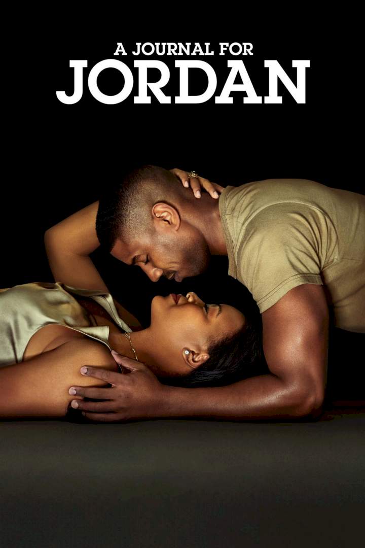 DOWNLOAD MOVIE: A Journal for Jordan