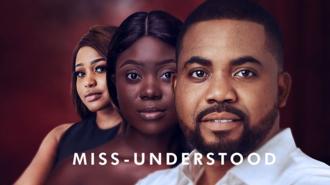 DOWNLOAD MOVIE: Miss-Understood