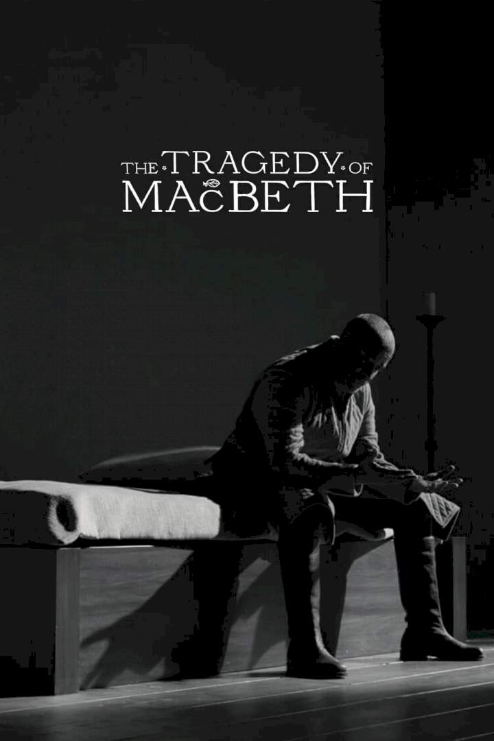 DOWNLOAD MOVIE: The Tragedy of Macbeth