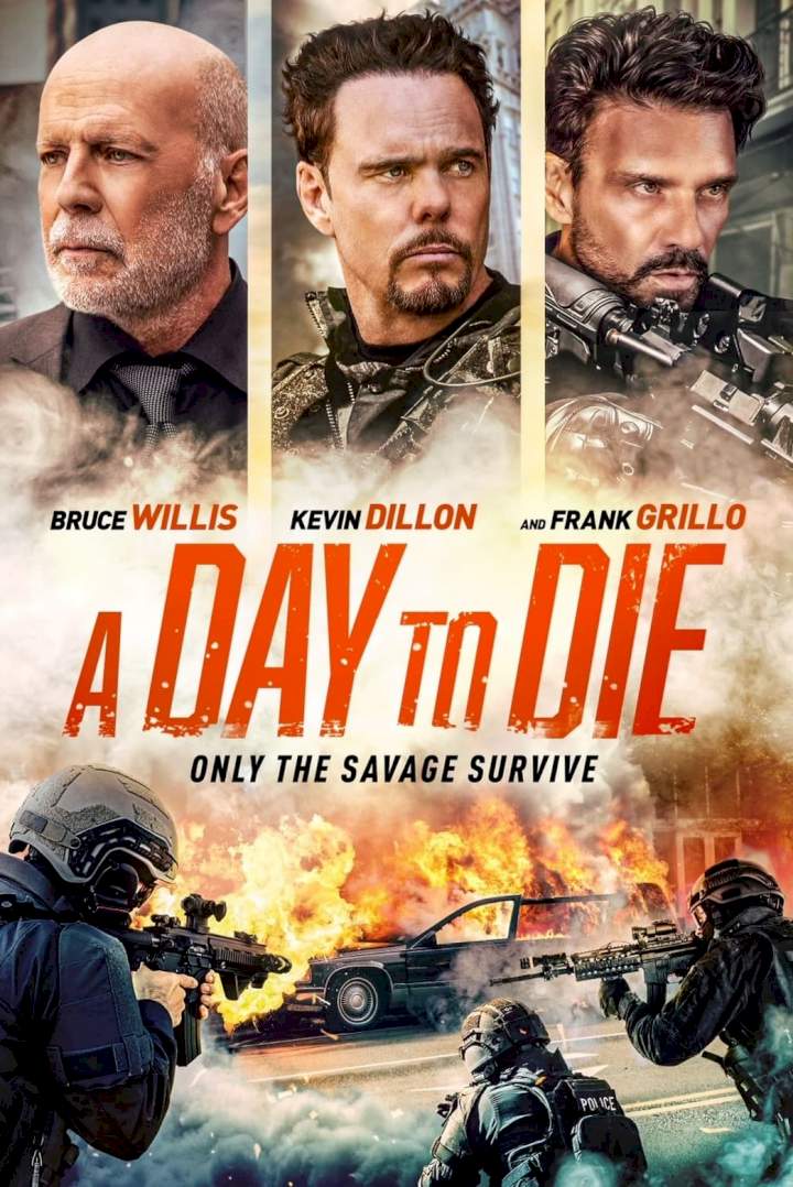 DOWNLOAD MOVIE: A Day to Die