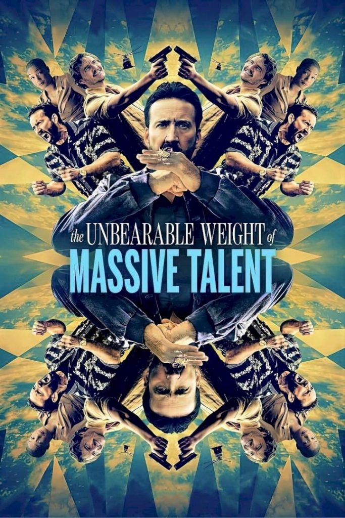 DOWNLOAD MOVIE:The Unbearable Weight of Massive Talent