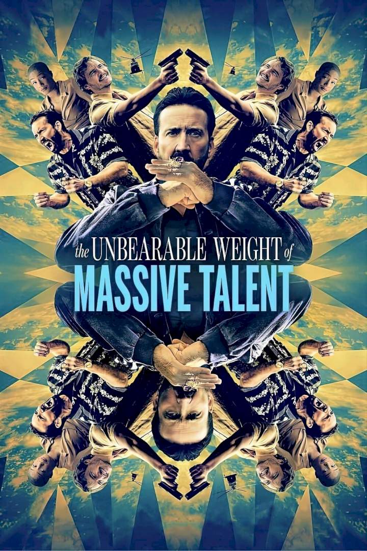 DOWNLOAD MOVIE:The Unbearable Weight of Massive Talent