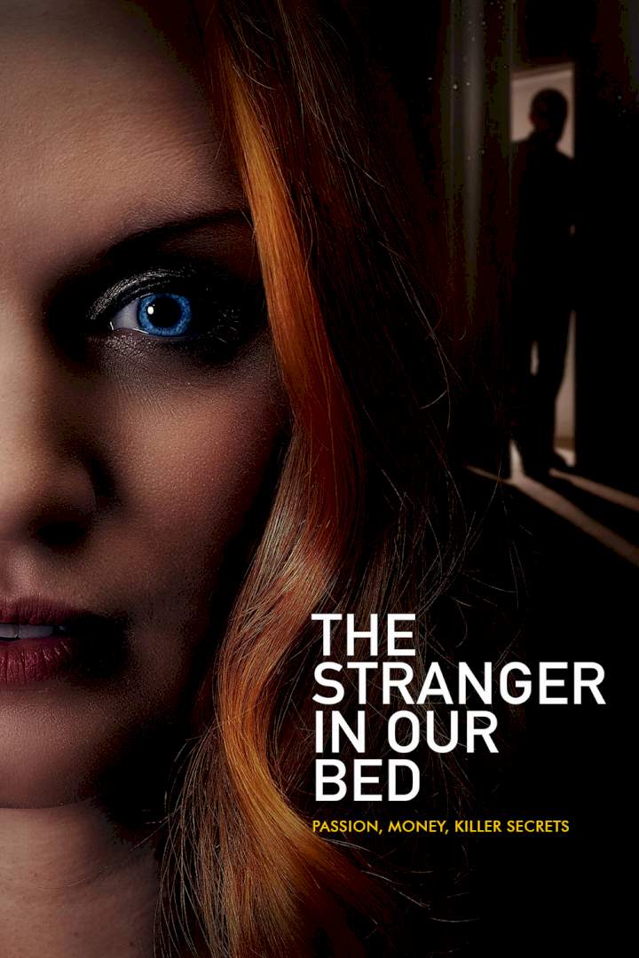 The Stranger in Our Bed MOVIE
