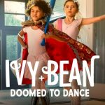 Ivy + Bean – Doomed to Dance