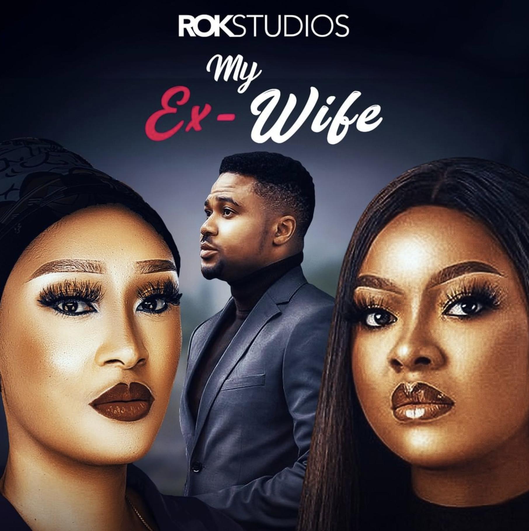 My Ex-Wife nollywood