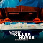 Capturing the Killer Nurse