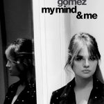 Selena Gomez - My Mind & Me