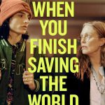 When You Finish Saving The World