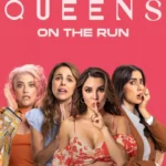 Queens on the Run