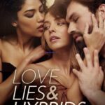 Love, Lies and Hybrids