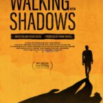 Walking with Shadows