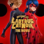 Miraculous: Ladybug & Cat Noir, The Movie